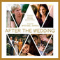 Mychael Danna: After the Wedding (Original Soundtrack) - CD