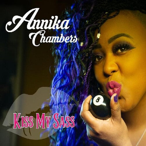 Annika Chambers: Kiss My Sass - CD