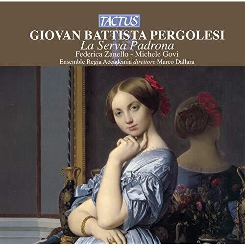 Pergolesi / Fanzago Baroque Ensemble: Pergolesi: La Serva Padrona - CD