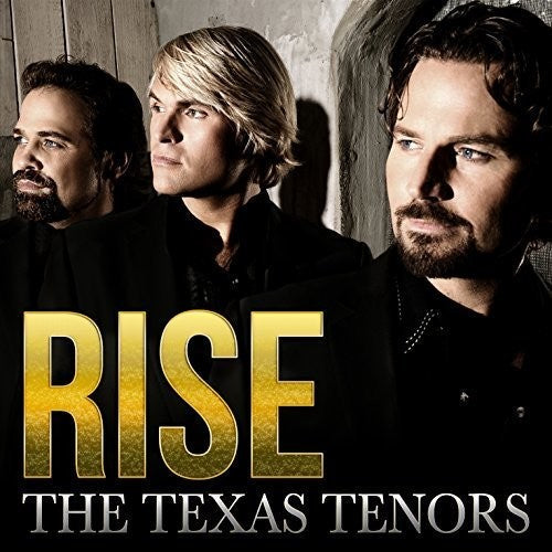 The Texas Tenors: Rise - CD