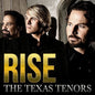 The Texas Tenors: Rise - CD