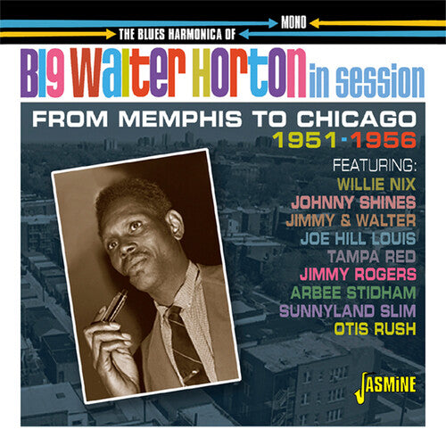 Big Walter Shakey Horton: In Session 1951-1956 - CD