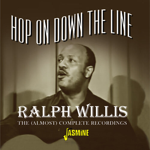 Ralph Willis: Hop On Down The Line: (Almost) Complete Recordings - CD