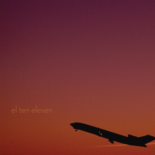 El Ten Eleven: El Ten Eleven (15th Anniversary Edition) - VINYL