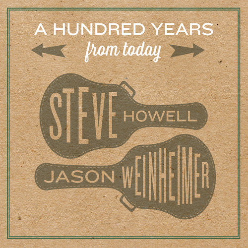 Steve Howell: A Hundred Years From Today - CD
