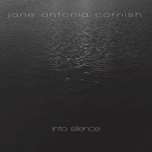 Cornish / Sullivan / Elashvili: Into Silence - CD
