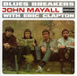 John Mayall: Blues Breakers with Eric Clapton - CD