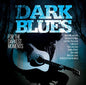 Various Artists: Dark Blues For The Darkest Moments - CD