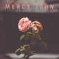 Mercy John: Cruel Love - 12-INCH SINGLE