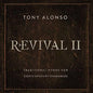 Tony Alonso: Revival II - CD