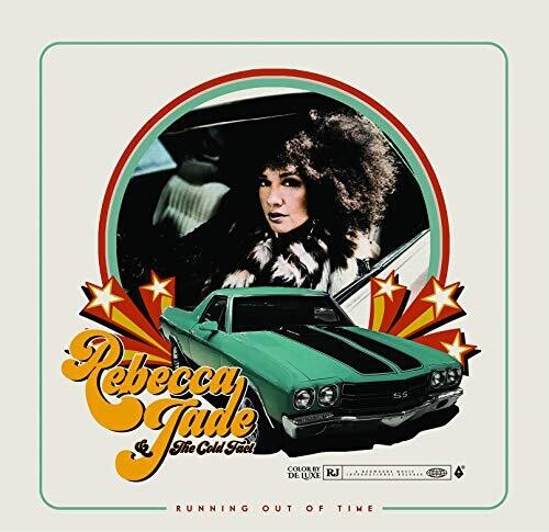 Rebecca Jade & the Cold Fact: Running Out Of Time - VINYL