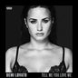 Demi Lovato: Tell Me You Love Me - CD