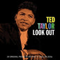 Ted Taylor: Look Out - CD
