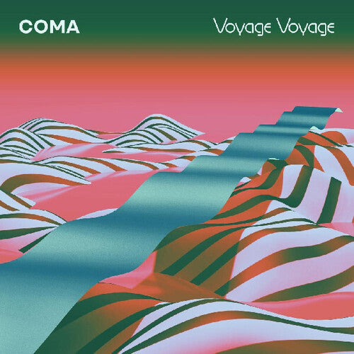 Coma: Voyage Voyage - VINYL