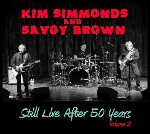 Kim Simmonds & Savoy Brown: Still Live After 50 Years Volume 2 - CD