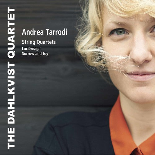 Tarrodi / Dahlkvist Quartet / Dahlkvist: String Quartets - CD