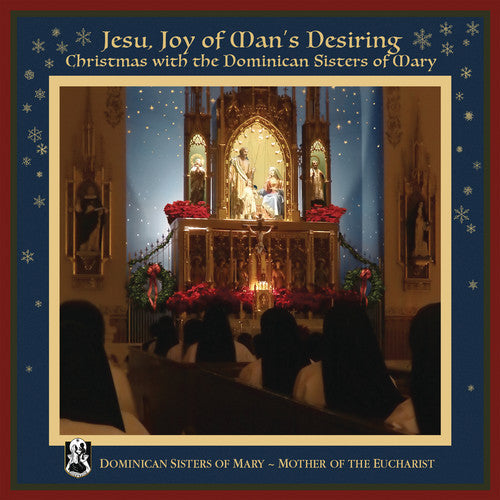 Dominican Sisters of Mary: Jesu Joy of Man's Desiring - CD