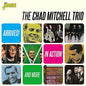 Chad Mitchell Trio: Arrives! / In Action & More - CD