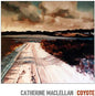Catherine McLellan: Coyote - CD