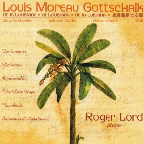 Gottschalk / Lord: Selected Works - CD