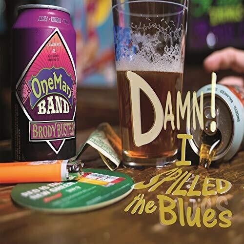 Brody Buster: Damn I Spilled The Blues - CD