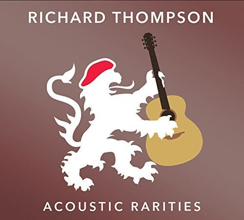 Richard Thompson: Acoustic Rarities - CD