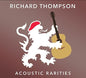 Richard Thompson: Acoustic Rarities - CD