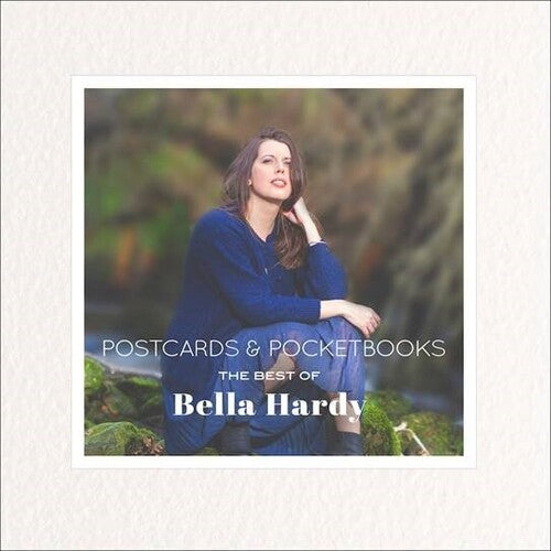 Bella Hardy: Postcards & Pocketbooks: The Best Of Bella Hardy - CD