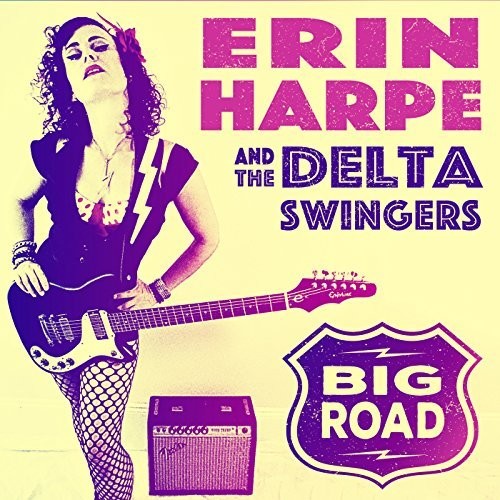 Erin Harpe & Delta Swingers: Big Road - CD
