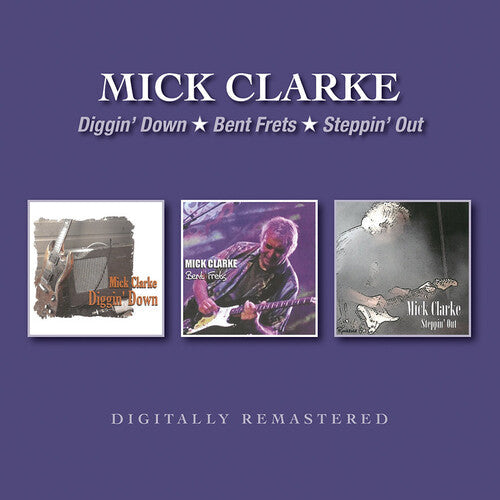 Mike Clarke: Diggin' Down / Bent Frets / Steppin' Out - CD