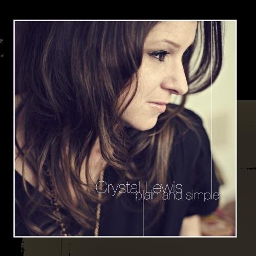 Crystal Lewis: Plain & Simple - CD