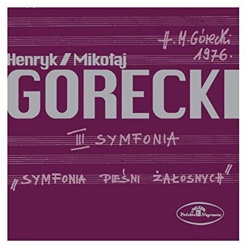 Gorecki / Woytowicz, Stefania: Henryk Mikolaj Gorecki: III Symfonia Piesni Zalosnych Op 36 - CD