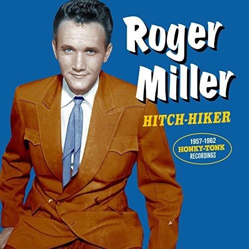 Roger Miller: Hitch Hiker: 1957-1962 Honky Tonk Recordings - CD