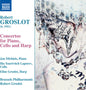 Groslot / Brussels Philharmonic Orch / Groslot: Three Concertos - CD