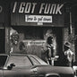 Various Artists: I Got Funk: Time To Get Down / Various - VINYL