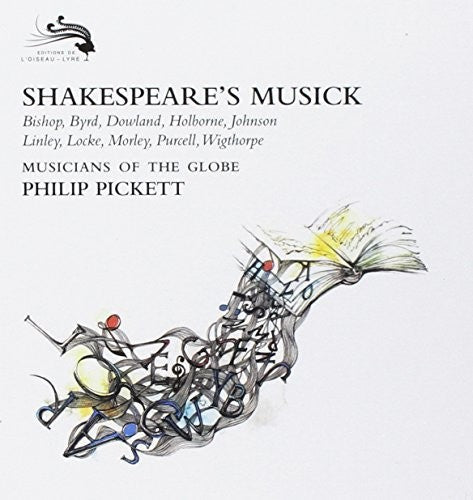 Pickett, Philip / Musicians of the Globe: Shakespeare's Musick - CD