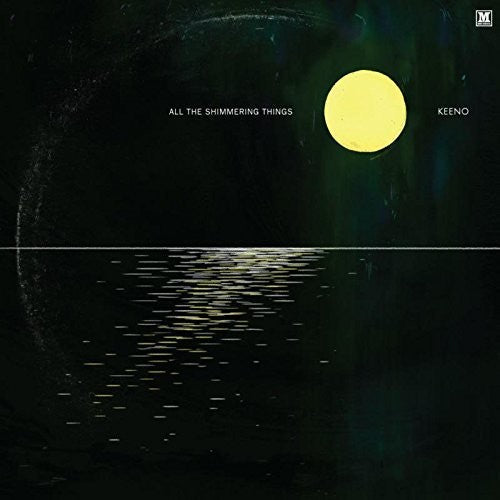 Keeno: All The Shimmering Things - VINYL