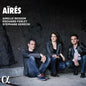 Besson / Besson / Kerecki: Aires - CD