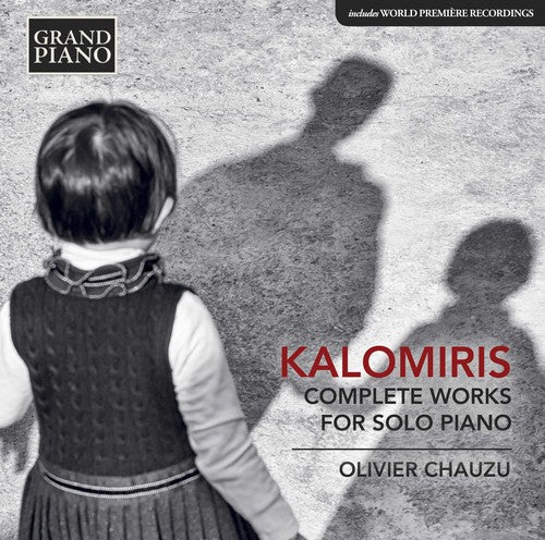 Kalomiris / Chauzu: Complete Works for Solo Piano - CD