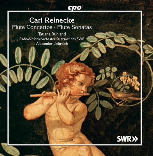 Reinecke / Ruhland / Liebreich: Flute Concertos / Flute Sonatas - CD