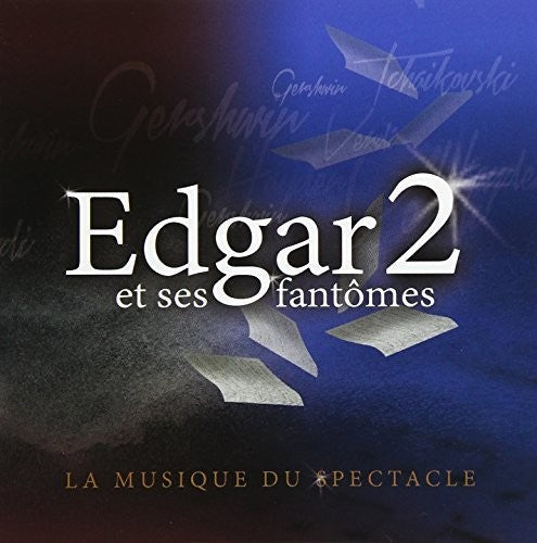 Edgar Fruitier: Edgar 2 Et Ses Fantomes - CD