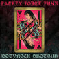 Zackey Force Funk: Bodyrock Shotgun / El Mero Mero - 7-INCH SINGLE