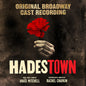 Anais Mitchell: Hadestown (Original Broadway Cast Recording) - VINYL