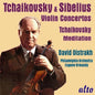 Oistrakh, David / Philadelphia Orchestra: Tchaikovsky & Sibelius Violin Concertos Meditation from Souvenir d'un - CD