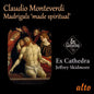 Ex Cathedra / Skidmore, Jeffrey: Monteverdi: Madrigals Made Spiritual - CD
