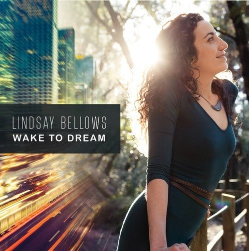 Lindsay Bellows: Wake To Dream - CD