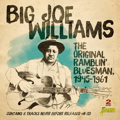 Big Joe Williams: Original Ramblin' Bluesman, 1945-1961 - CD