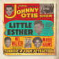 Johnny Otis Show: Blues, Twist, Hand Jive, Cha Cha Cha & All The Hits & More 1948-1962 - CD
