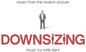 Rolfe Kent: Downsizing (Music From the Motion Picture) - CD