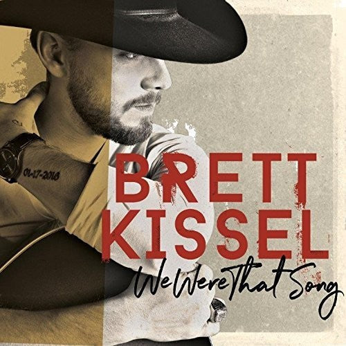 Brett Kissel: We Were That Song - CD